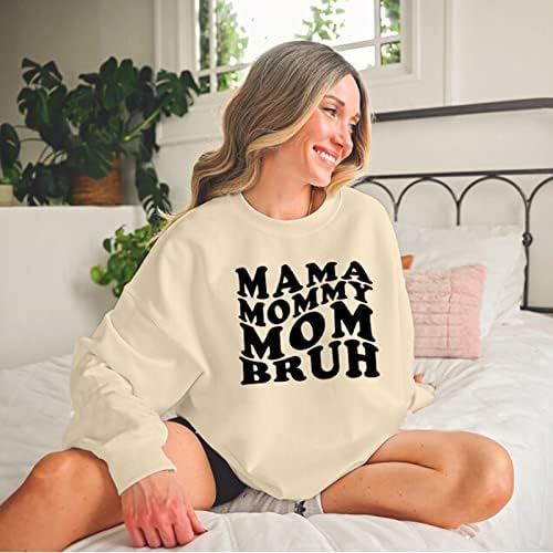 Lotucy Prevelike mama mama žena mama mama mama mama Bruh pulover vrhovi casual crewneck labava košulja dugih rukava
