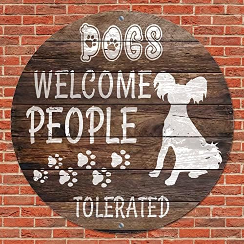 Smiješni okrugli kućni ljubimci metal limen potpisni psi dobrodošli ljudi tolerirani vintage vijenac znak dobrodošli znak retro vrata